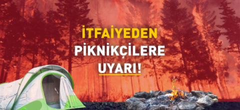 İtfaiyeden Piknikçilere Uyarı